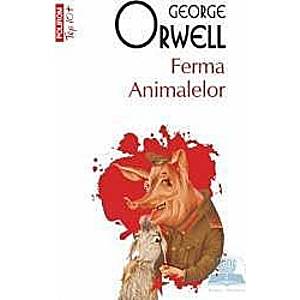 Ferma Animalelor - George Orwell imagine