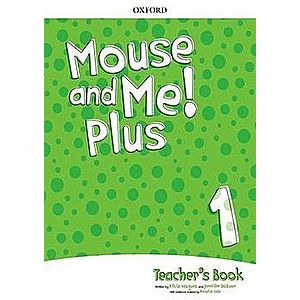 Mouse and Me Plus 1 Teacher's Book PK imagine