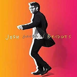 Bridges - Deluxe Edtion | Josh Groban imagine