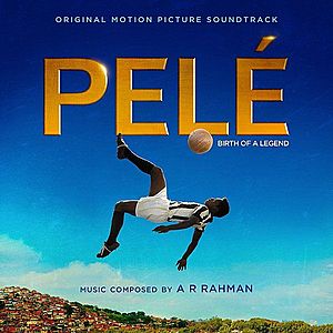 Pele | A.R. Rahman imagine