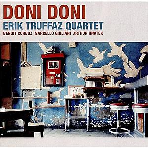 Doni Doni | Erik Truffaz Quartet imagine