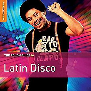 The Rough Guide to Latin Disco | Various Artists imagine