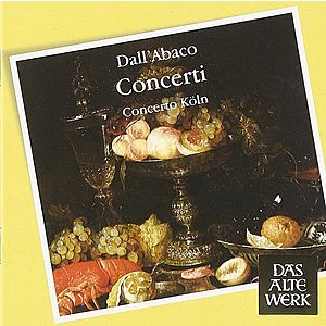 Dall'Abaco - Concerti | Dall`Abaco, Evaristo Felice imagine
