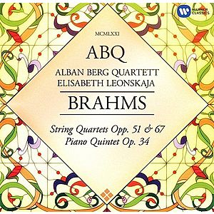 Brahms: String Quartets Op. 51 & 67, Piano Quintet Op. 34 | Johannes Brahms, Alban Berg Quartett, Elisabeth Leonskaja imagine