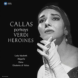 Callas portrays Verdi Heroines - Vinyl | Maria Callas imagine