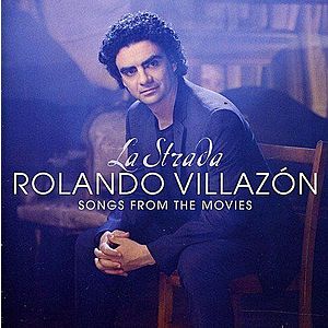 La Strada - Songs from the movies | Rolando Villazon imagine