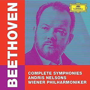 Beethoven - Complete Symphonies | Andris Nelsons imagine