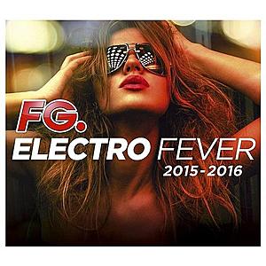Electro Fever 2015-2016 | Various Artists imagine
