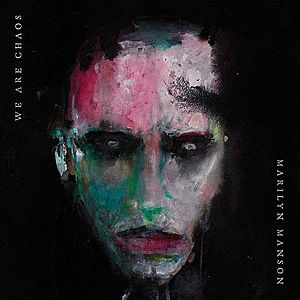 We Are Chaos | Marilyn Manson imagine