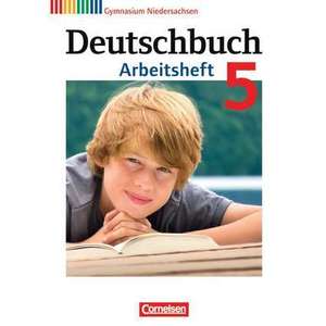 Deutschbuch 5. Schuljahr. Arbeitsheft mit Loesungen. Gymnasium Niedersachsen imagine