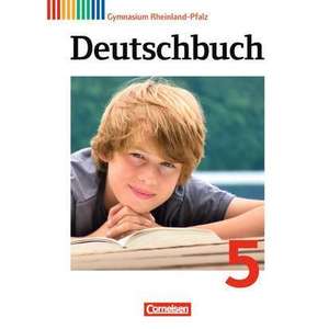 Deutschbuch 5. Schuljahr. Schuelerbuch Gymnasium Rheinland-Pfalz imagine