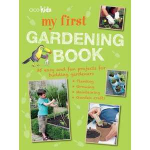 My First Gardening Book imagine