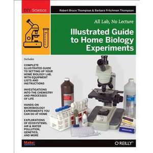 Illustrated Guide to Home Biology Experiments imagine