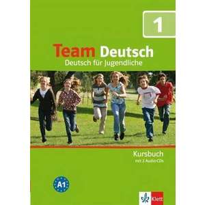 Team Deutsch 1. Kursbuch inkl. Audio-CD imagine