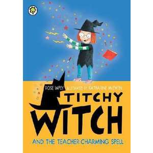 Titchy Witch and the Teacher-charming Spell imagine