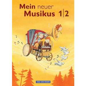 Mein neuer Musikus 1./2. Schuljahr. Schuelerbuch imagine