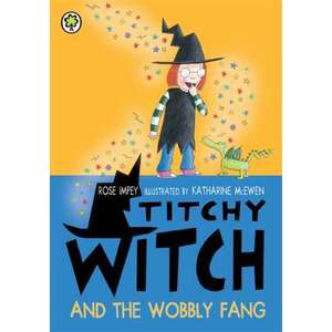 Titchy Witch and the Wobbly Fang imagine