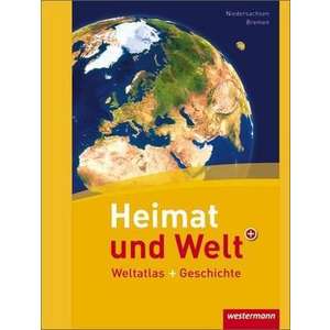 Heimat und Welt Weltatlas + Geschichte. Niedersachsen und Bremen imagine