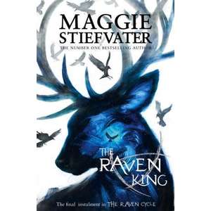 Raven Cycle 4. The Raven King imagine