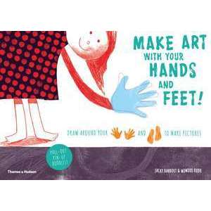 Make Art with Your Hands and Feet imagine