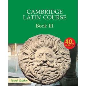 Cambridge Latin Course Book 3 Student's Book imagine