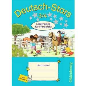 Deutsch-Stars 3./4. Schuljahr. Lesetraining fuer Pferdefans imagine