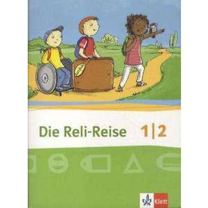 Die Reli-Reise. Schuelerbuch 1./2. Schuljahr imagine