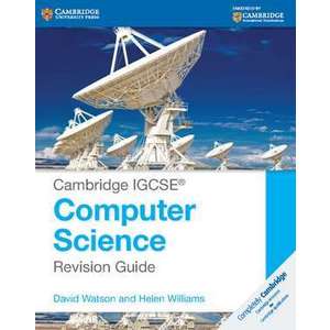 Cambridge IGCSE® Computer Science Revision Guide imagine