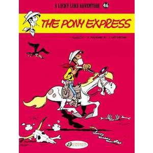 Lucky Luke Vol. 46: The Pony Express imagine