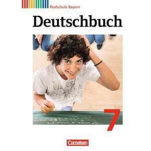 Deutschbuch 7. Jahrgangsstufe. Schuelerbuch Realschule Bayern imagine