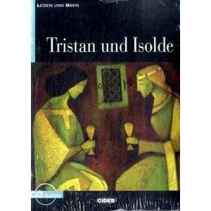 Tristan und Isolde (Niveau A2). Mit Audio-CD imagine