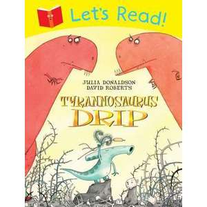 Let's Read! Tyrannosaurus Drip imagine