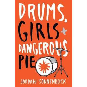 Drums, Girls, and Dangerous Pie imagine