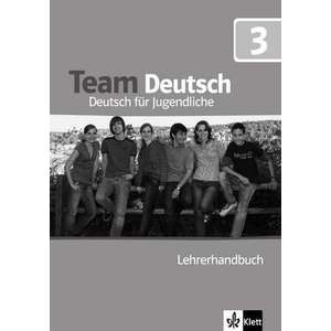 Team Deutsch 3. Lehrerhandbuch imagine