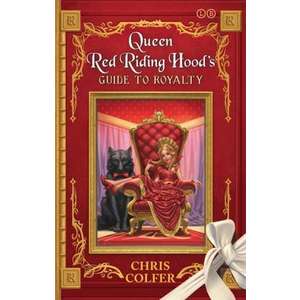 Queen Red Riding Hood's Guide to Royalty imagine