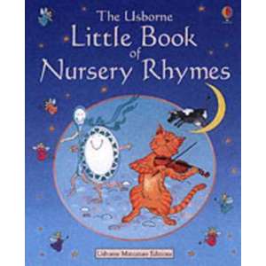 The Usborne Little Book of Nursery Rhymes imagine