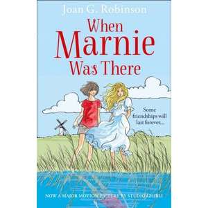 When Marnie Was There. Film Tie-In imagine