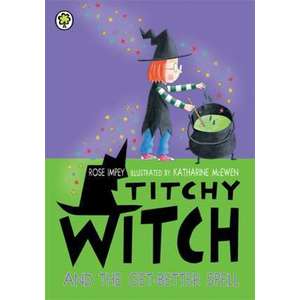 Titchy Witch and the Get-Better Spell imagine