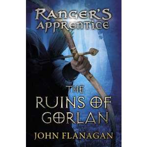 The Ranger's Apprentice 01. The Ruins of Gorlan imagine