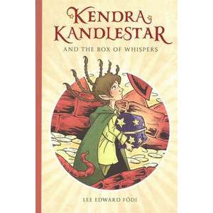 Kendra Kandlestar And The Box Of Whispers imagine