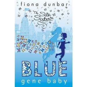 The Silk Sisters: Blue Gene Baby imagine