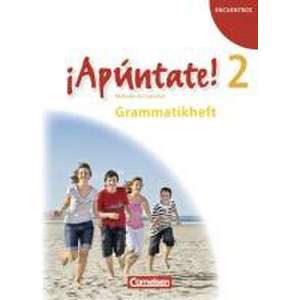 ¡Apúntate! - Ausgabe 2008 - Band 2 - Grammatikheft imagine