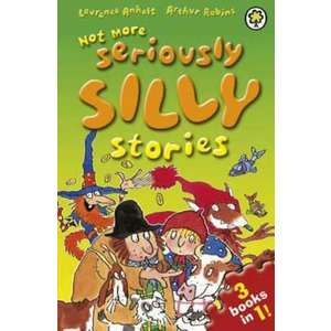 Not More Seriously Silly Stories! imagine
