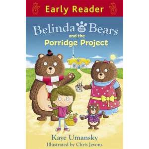 Belinda and the Bears and the Porridge Project imagine