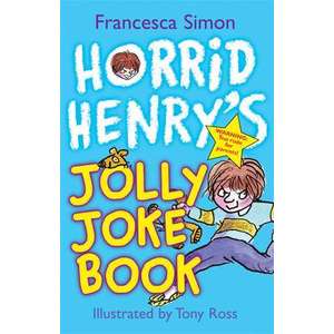 Horrid Henry's Jolly Joke Book imagine