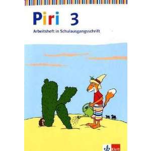 Piri Das Sprach-Lese-Buch. Arbeitsheft in Schulausgangsschrift 3. Schuljahr. Ausgabe Ost imagine