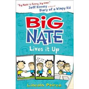 Big Nate 07. Big Nate Lives it Up imagine