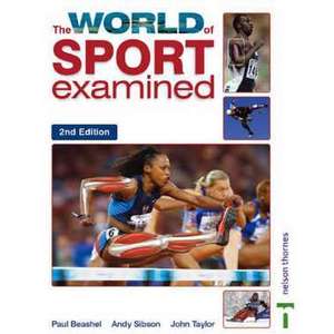 The World of Sport Examined Second Edition imagine