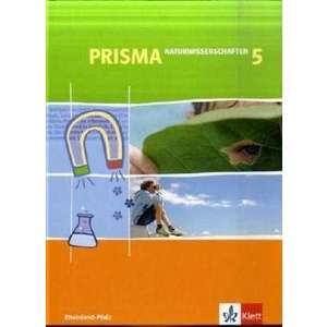 Prisma 5. Schuljahr Naturwissenschaftliches Arbeiten. Schuelerbuch. Rheinland-Pfalz imagine