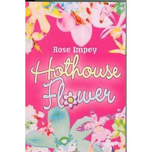 Hothouse Flower imagine
